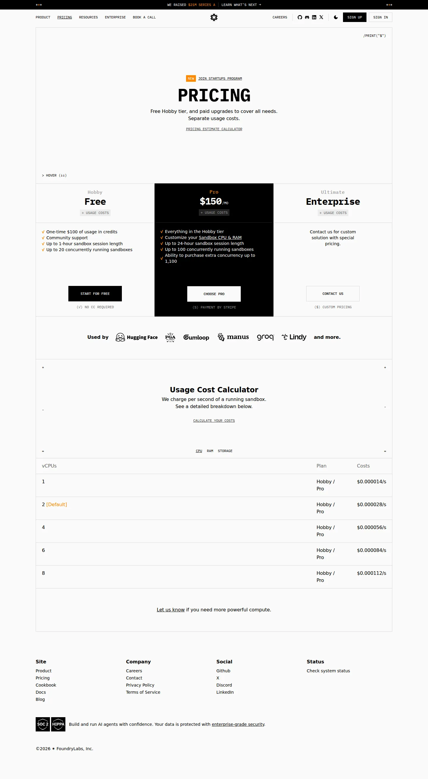 Hobby free / Pro $150/mo + per-second usage / custom Enterprise - Current structure: free Hobby tier with $100 one-time credits (20 concurrent, 1-